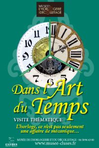 Visite à thème : Dans l'art du temps. Le vendredi 19 février 2016 à Cluses. Haute-Savoie.  15H00